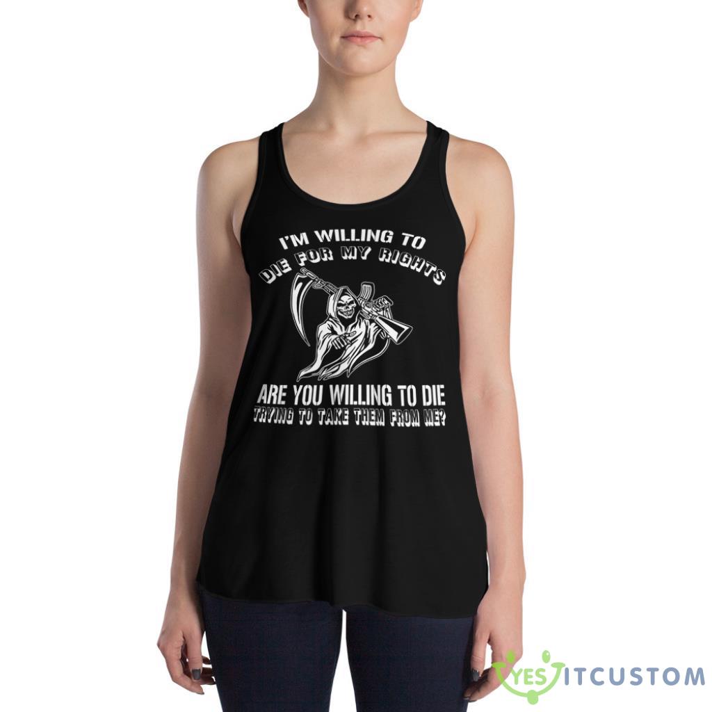 God Of Death With Gun, I'm Willing To Die For My Rights Shirt 11 god of death with gun im willing to die for my rights shirt 7