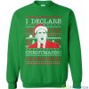 I Declare Christmas Michael Scott Company Office Christmas Sweatshirt - 1