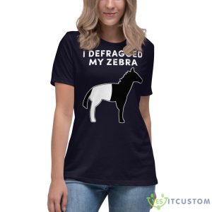 I Defragged My Zebra Black & White Horse Shirt - Women's Relaxed Short Sleeve Jersey Tee