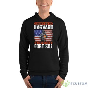 I Didn’T Go To Harvard I Went To Fort Sill Veteran Shirt 14 I Didn’T Go To Harvard I Went To Fort Sill Veteran Shirt - Unisex Fleece Pullover Hoodie