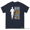 I Don't Run To Win Races Nor Do I Run To Get Places I Run To Escape This World Shirt - G500 Men’s Classic Tee-1