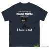 I Fully Intend To Haunt People When I Die I Have A List Crazy Cat Shirt - G500 Men’s Classic Tee-1