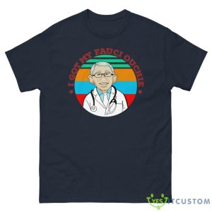 I Got My Fauci Ouchie Vintage Shirt - G500 Men’s Classic Tee-1