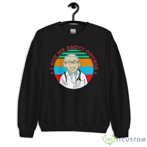 I Got My Fauci Ouchie Vintage Shirt - Unisex Heavy Blend Crewneck Sweatshirt
