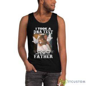 I Took A DNA Test And God Is My Father Shirt - Ultra Cotton Tank Top