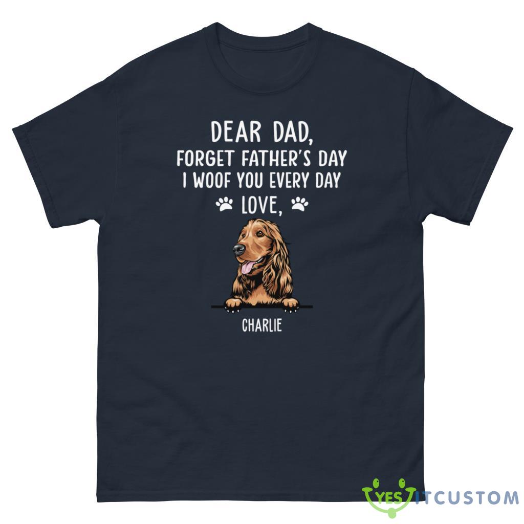 I Woof You Dog Dad - Personalized Custom Shirt 10 I Woof You Dog Dad - Personalized Custom Shirt - G500 Men’s Classic Tee-1