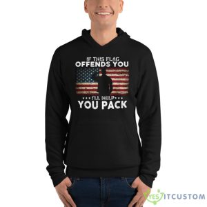 If This Flag Offends You I'll Help You Pack Shirt - Unisex Fleece Pullover Hoodie