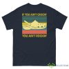 If You Ain't Crocin' You Ain't Rockin' Shirt - G500 Men’s Classic Tee-1