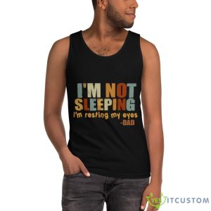 I'm Not Sleeping I'm Resting My Eye Shirt 12 I'm Not Sleeping I'm Resting My Eye Shirt - Ultra Cotton Tank Top