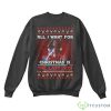 Star Wars All I Want for Christmas is The Last Jedi Christmas Sweatshirt Product Photo 1