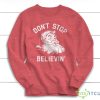 Don't Stop Believing Christmas Sweatshirt Product Photo 1