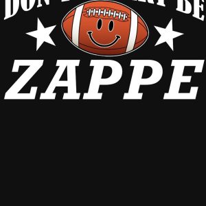 Don’t Worry Be Zappe T-Shirt Product Photo 2