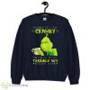 Funny Grinch Sorry If I Am Cranky I'm In My Terribla 50's Shirt - 1Unisex Crewneck Sweatshirt-1