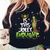 Is This Jolly Enough Grinch Christmas Light Shirt, Funny Xmas Sweatshirt Product Photo 1