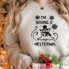 Snowman Sweat I'm Having Melting Down Christmas Shirt Product Photo 1