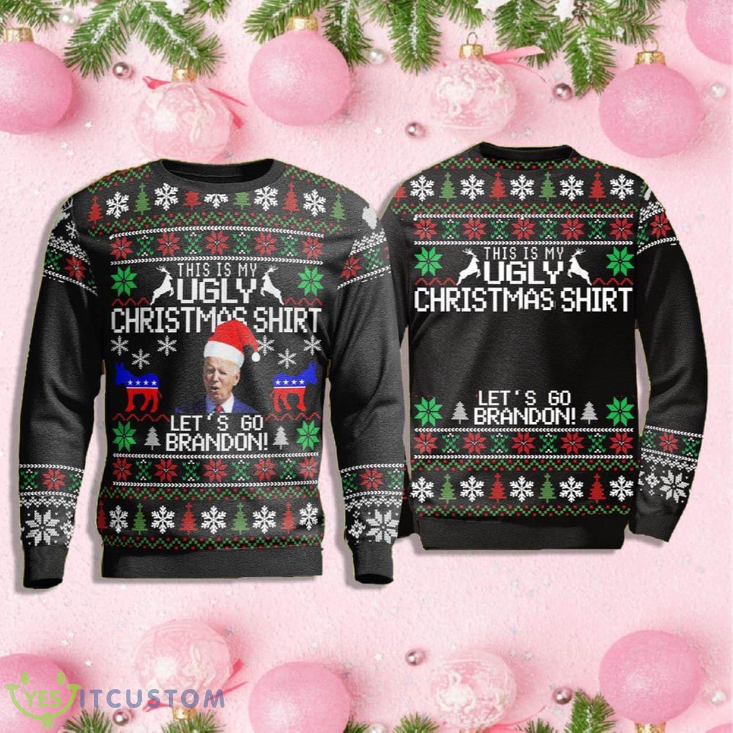 This Is My Ugly Christmas Sweater Joe Biden Let's Go Brandon Christmas Ugly Sweater 3 this is my ugly christmas sweater joe biden lets go brandon christmas ugly sweater