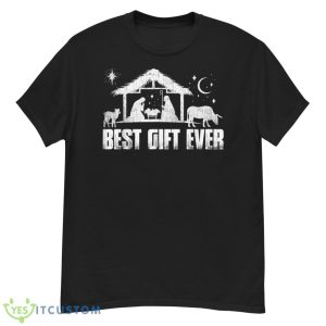 Best Ever Jesus Nativity Scene Christian Faith Christmas Shirt - G500 Men’s Classic T-Shirt