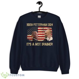 Biden Fetterman 2024 It's a No Brainer Political Shirt - Unisex Crewneck Sweatshirt-1