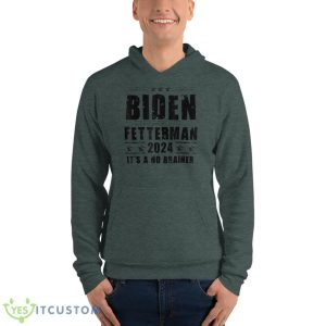 Biden Fetterman 2024 It's a No Brainer Shirt - Unisex Fleece Pullover Hoodie-1