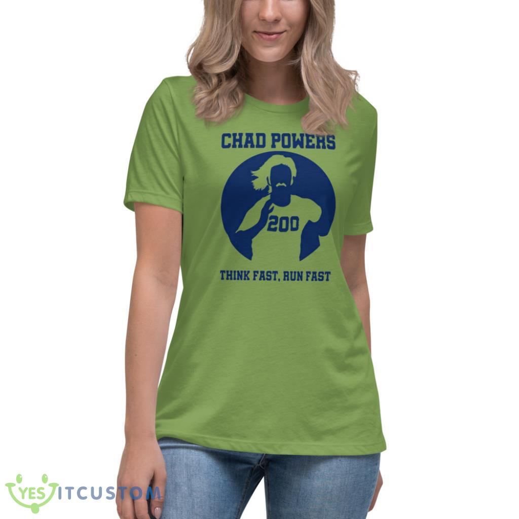 Chad Powers Think Fast Run Fast 200 T-Shirt 8 Chad Powers Think Fast Run Fast 200 T-Shirt - Women's Relaxed Short Sleeve Jersey Tee
