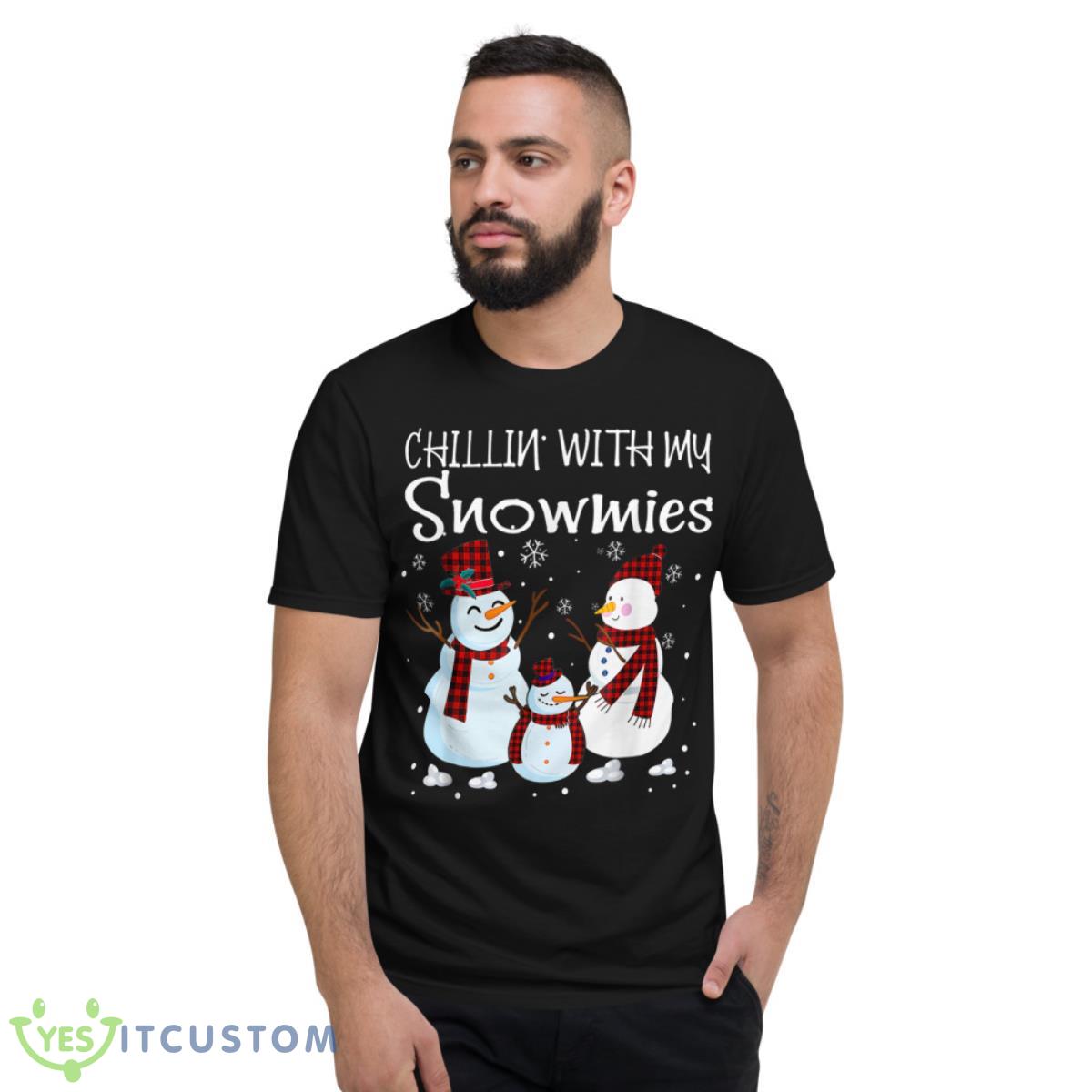 Chillin With My Snowmies Family Pajamas Snowman Christmas Shirt 4 Chillin With My Snowmies Family Pajamas Snowman Christmas Shirt - Short Sleeve T-Shirt
