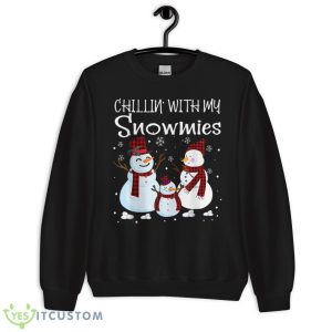 Chillin With My Snowmies Family Pajamas Snowman Christmas Shirt 16 Chillin With My Snowmies Family Pajamas Snowman Christmas Shirt - Unisex Crewneck Sweatshirt