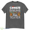 Cookie Baking Team Tester Christmas Family Gingerbread Shirt - G500 Men’s Classic T-Shirt-1