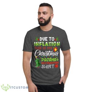 Due to Inflation Ugly Christmas Sweaters Xmas Pajamas Design Shirt - Short Sleeve T-Shirt-1