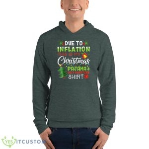 Due to Inflation Ugly Christmas Sweaters Xmas Pajamas Design Shirt - Unisex Fleece Pullover Hoodie-1