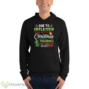 Due to Inflation Ugly Christmas Sweaters Xmas Pajamas Design Shirt - Unisex Fleece Pullover Hoodie