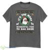 Funny Christmas Deer Hunting Bag Deer Shirt - G500 Men’s Classic T-Shirt-1