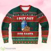 I Put Out For Santa Ugly Christmas Sweatshirt Product Photo 1