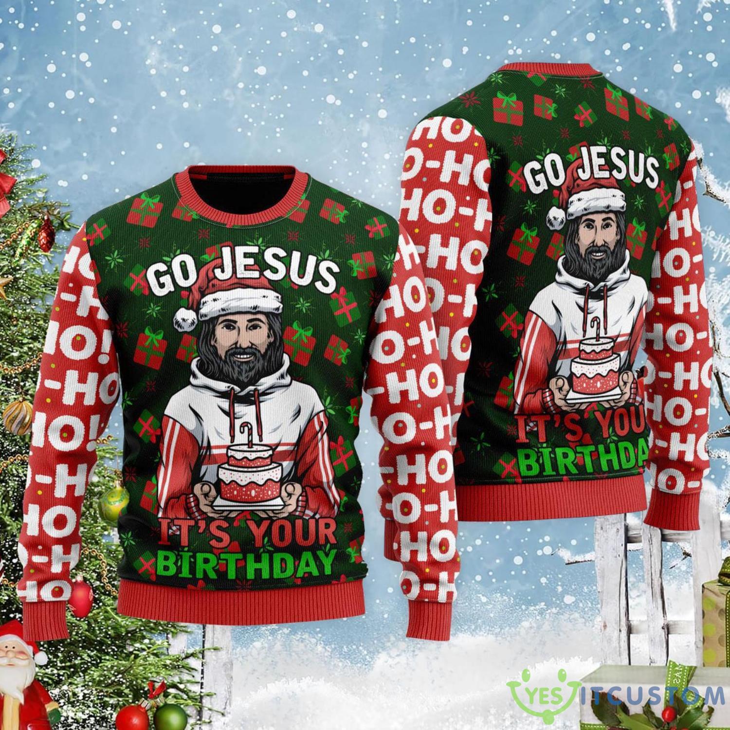 Jesus's Birthday Go Jesus It's Your Birthday Ugly Christmas Sweater 6 jesuss birthday go jesus its your birthday ugly christmas sweater 1