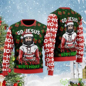 Jesus's Birthday Go Jesus It's Your Birthday Ugly Christmas Sweater Product Photo 1