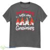 Just Hanging With My Gnomies Pajama Gnome Christmas Shirt - G500 Men’s Classic T-Shirt-1