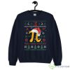 Math Pi Ugly Christmas Gifts Math Teacher for Xmas Pajamas Sweatshirt - G185 Crewneck Sweatshirt-1