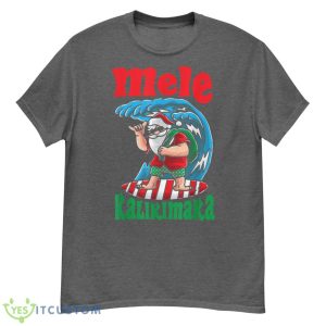 Mele Kalikimaka Hawaiian Merry Christmas Hawaii Men Women Shirt - G500 Men’s Classic T-Shirt-1