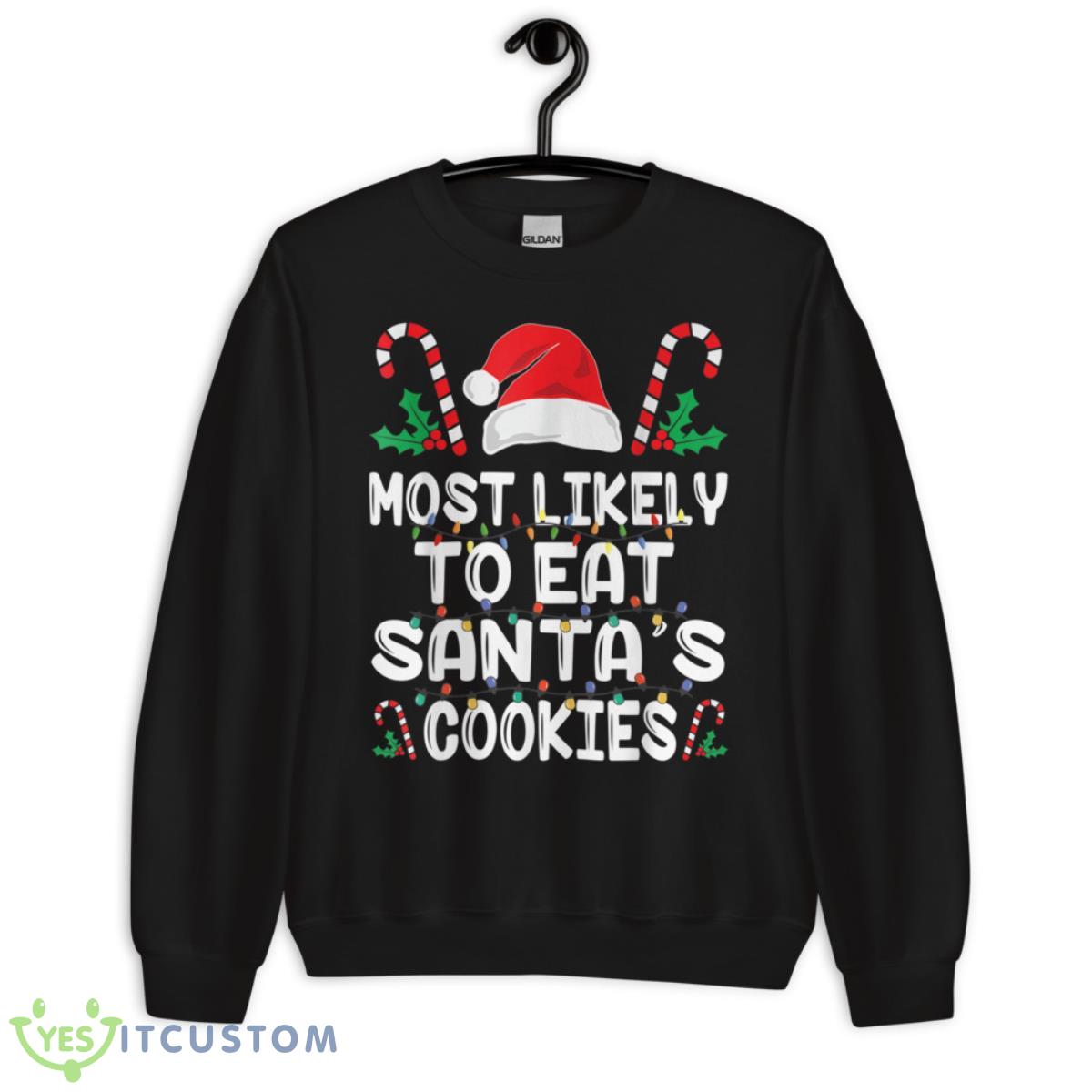 Most Likely To Eat Santas Cookies Matching Family Christmas Shirt 12 Most Likely To Eat Santas Cookies Matching Family Christmas Shirt - Unisex Crewneck Sweatshirt
