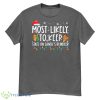 Most Likely To Keep Stats On Santa Reindeer Family Christmas Shirt - G500 Men’s Classic T-Shirt-1