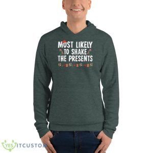 Most Likely To Shake The Presents Family Matching Christmas Shirt 17 Most Likely To Shake The Presents Family Matching Christmas Shirt - Unisex Fleece Pullover Hoodie-1