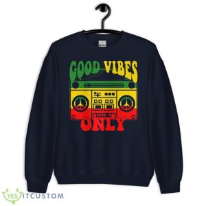 Rasta Good Vibes Only Reggae Music Rastafarian Premium Shirt - Unisex Crewneck Sweatshirt-1