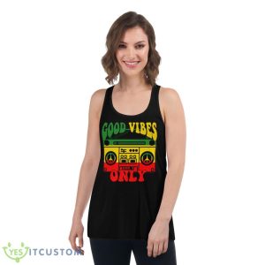 Rasta Good Vibes Only Reggae Music Rastafarian Premium Shirt - Women's Flowy Racerback Tank