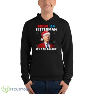 Santa Joe Biden Fetterman 2024 It's a No Brainer Christmas Shirt 18 Santa Joe Biden Fetterman 2024 It's a No Brainer Christmas Shirt - Unisex Fleece Pullover Hoodie