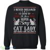 Sexy Cat Lady Knitting Pattern Ugly Christmas Sweatshirt - sexy-cat-lady-knitting-pattern-ugly-christmas-sweatshirt-1