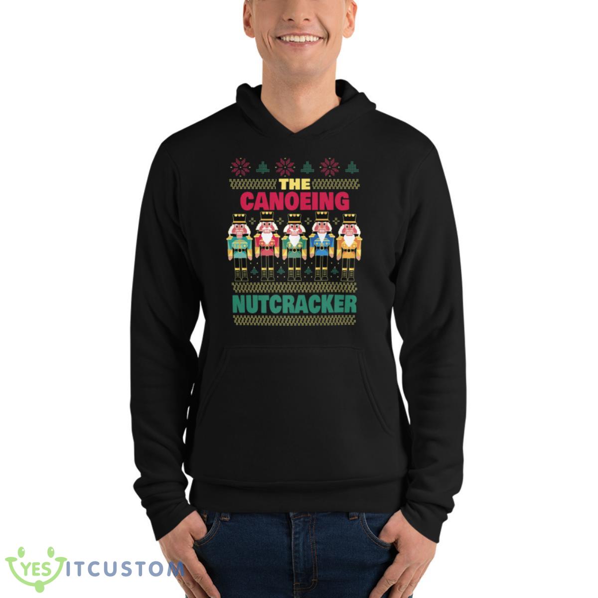 The Canoeing Nutcracker Funny Christmas Canoeist Premium Shirt 8 The Canoeing Nutcracker Funny Christmas Canoeist Premium Shirt - Unisex Fleece Pullover Hoodie