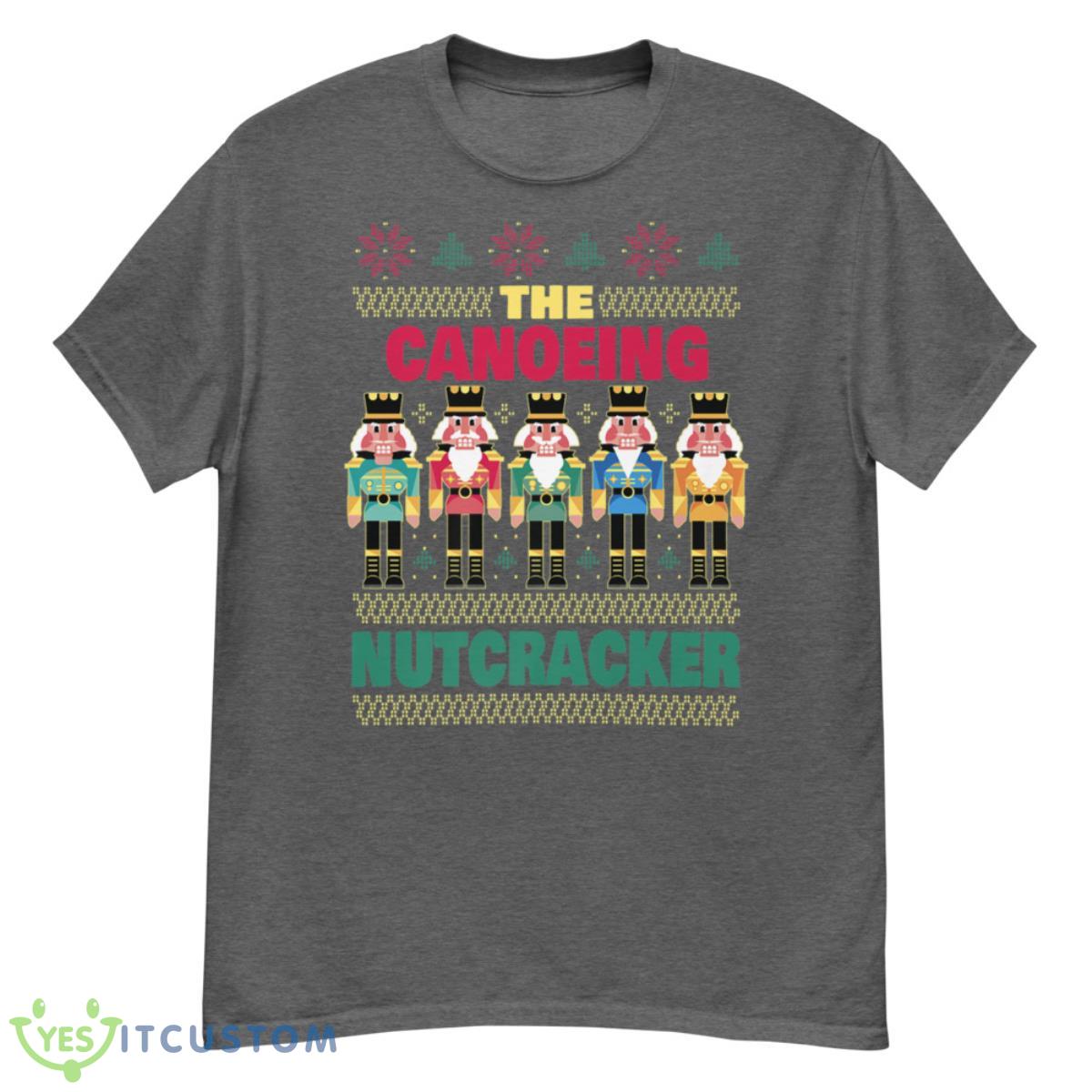 The Canoeing Nutcracker Funny Christmas Canoeist Premium Shirt 22 The Canoeing Nutcracker Funny Christmas Canoeist Premium Shirt - G500 Men’s Classic T-Shirt-1