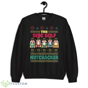 The Disc Golf Nutcracker Funny Christmas Frisbee Golf Player Shirt - Unisex Crewneck Sweatshirt
