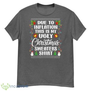 This Is My It's Too Hot For Ugly Christmas Sweaters Shirt - G500 Men’s Classic T-Shirt-1