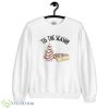 Tis The Season Little Debbie Christmas Tree Cakes Funny Christmas Shirt - G185 Crewneck Sweatshirt