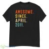 12 Years Old Awesome Since April 2011 12th Birthday T Shirt - G500 Men’s Classic T-Shirt